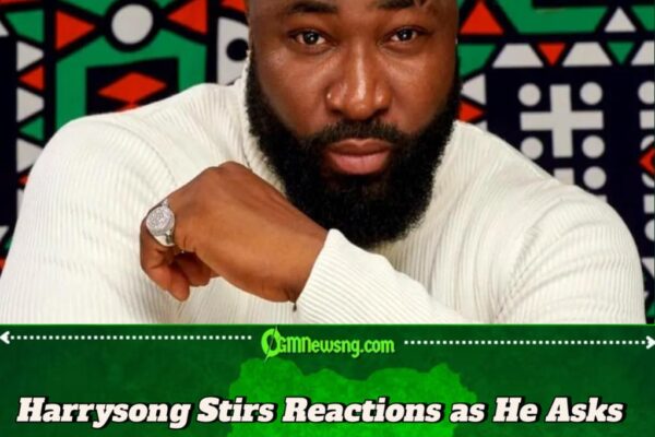 Singer Harrysong Questions Why Women Never Praise Good Men After Divorce