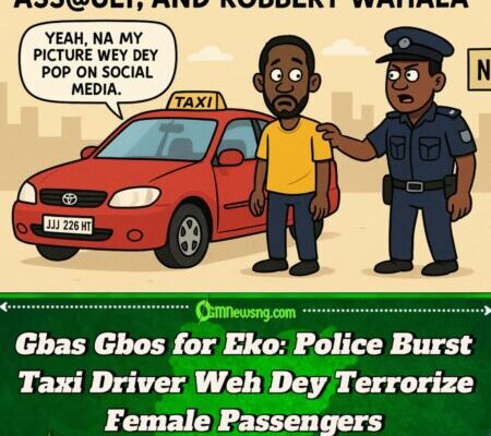 Lagos Police Nab “Bad Belle” Taxi Driver Weh Turn Ride to Nightmare – Gbas Gbos for Serial R@pe, Ass@ult, and Robbery Wahala