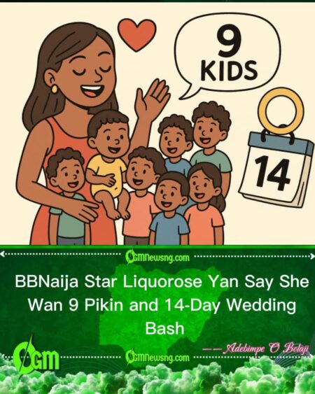 BBNaija Star Liquorose Yan Say She Want 9 Pikin and 14-Day Wedding Wahala