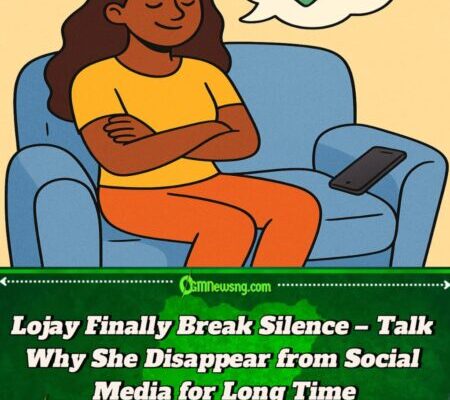 Lojay Don Explain Why She Disappear from Social Media – “Na Peace of Mind I Go Find” as She Plan Big Comeback