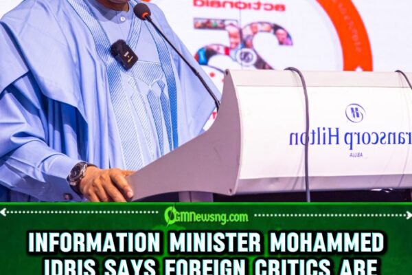 Information Minister Mohammed Idris Accuses Foreign Media of Targeting Nigeria With “Deliberate Misrepresentation”