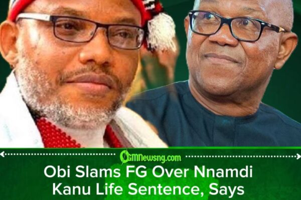Obi Faults Federal Government Over Nnamdi Kanu Conviction, Insists on Dialogue for Lasting Peace