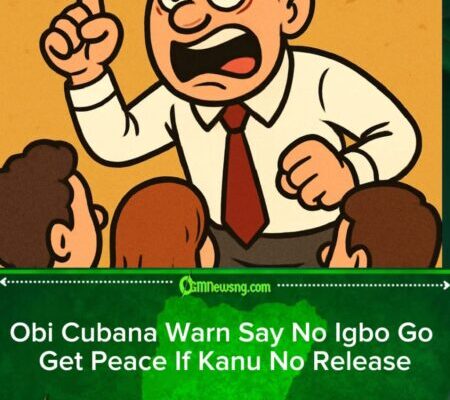 Obi Cubana Warn Say No Igbo Go Get Peace Until Nnamdi Kanu Release – Full Reaction