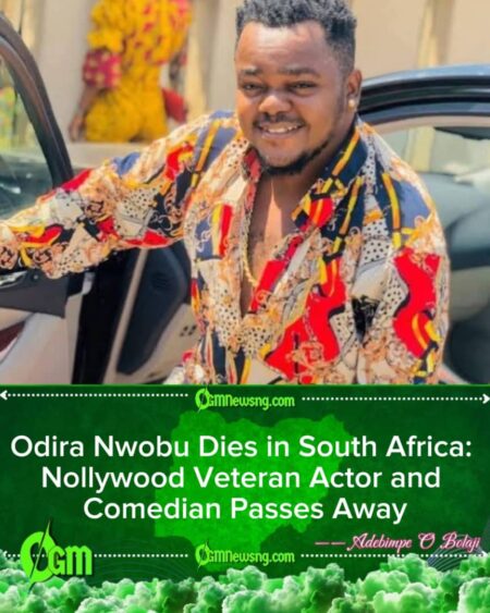 Nollywood in Mourning: Odira Nwobu Dies Suddenly in South Africa