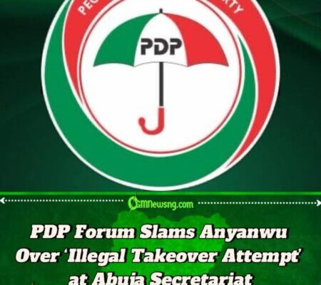 PDP Forum Condemns ‘Unlawful Invasion’ of Party Secretariat by Suspended Secretary Anyanwu