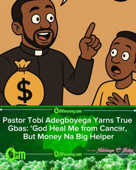 Pastor Tobi Adegboyega: “God Heal Me from Cancɘr, But Na Money Play Big Role” – Pastor Talk True Gbas Gbos