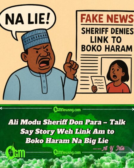 Senator Sheriff Ali Modu Burst Fake News Bubble – Deny Say He Ever Talk Say Shettima Create Boko Haram