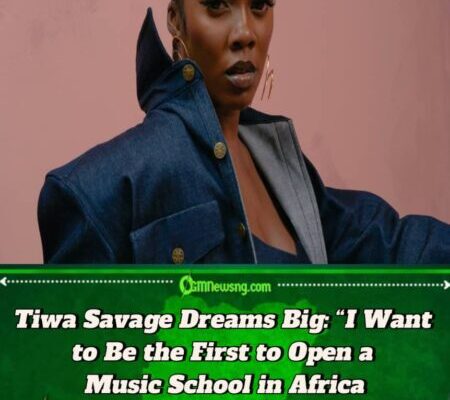 Tiwa Savage Reveals Ambitious Dream: “I Want to Be the First to Open a Music School in Africa”