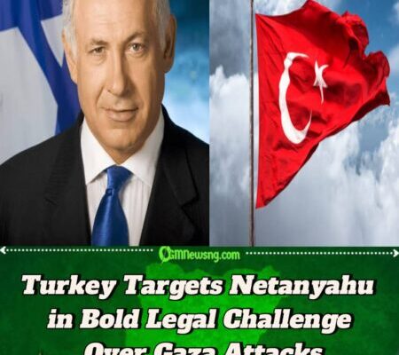 Turkey Issues Arrest Warrant for Netanyahu Over Alleged War Crimes in Gaza