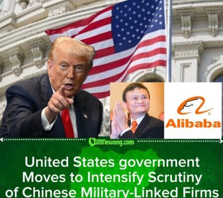 United States government Urges Comprehensive Review of Alibaba’s Military Affiliations