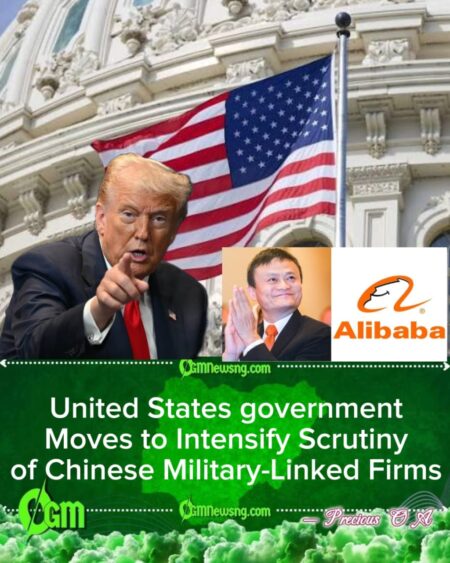 United States government Urges Comprehensive Review of Alibaba’s Military Affiliations