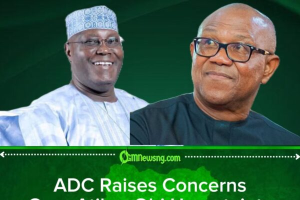2027 Presidency: ADC Expresses Concern Over Possible Atiku–Obi Non-Alliance