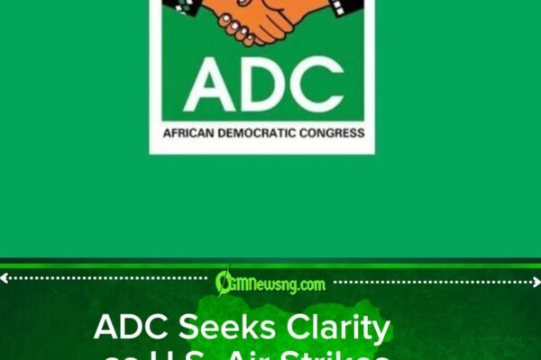 ADC Demands Details of Terrorists Killed as U.S. Air Strikes Hit Sokoto