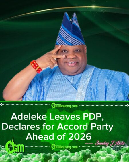 Ademola Adeleke Joins Accord Party, Declares Re-Election Bid for 2026