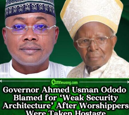 Governor Ahmed Usman Ododo Blamed for ‘Weak Security Architecture’ After Worshippers Were Taken Hostage