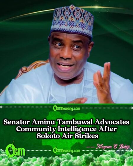 Senator Aminu Tambuwal Appeals for Vigilance, Civilian Protection After US Air Strikes in Sokoto