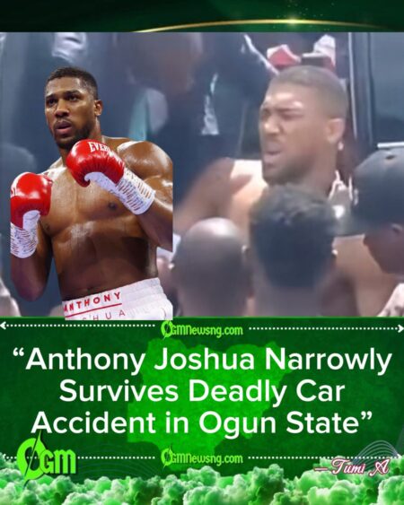 Anthony Joshua Involved in Fatal Ogun Road Crash; Two Confirmed Dead