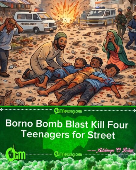 Borno Bomb Blast Kill Four Teenagers for Busy Street, Market Wahala Scatter Crowd
