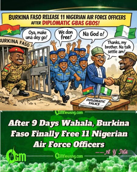 Burkina Faso Finally Release 11 Nigerian Air Force Officers After Diplomatic Gbas Gbos – Na Talk Settle Am