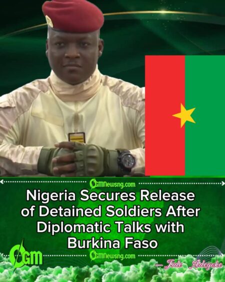 Burkina Faso Releases Detained Nigerian Soldiers After High-Level Diplomatic Engagement