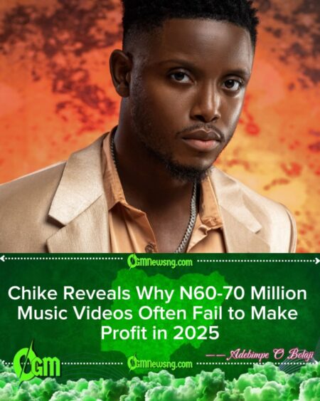Singer Chike Opens Up on Struggles of Recouping High-Budget Music Video Investments in 2025
