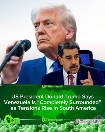 US President Donald Trump Warns Venezuela Is Encircled by Massive U.S.-Led Naval Presence