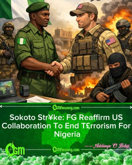 FG Reaffirm Say E Dey Work Hand-in-Hand With US To Fight T£rrorism After Sokoto Str¥ke