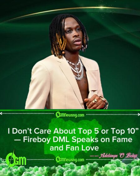 Fireboy DML Speaks on Success: Singer Says Loyal Fans Mean More Than Charts and Top 10 Lists
