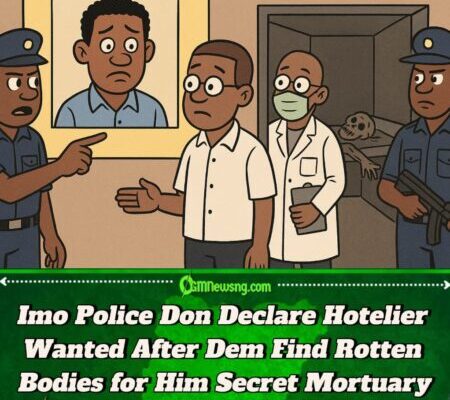 Imo Police Don Declare Hotelier Most Wanted After Dem Find Rotten Bodies for Him Secret Mortuary
