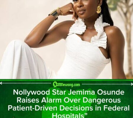 Jemima Osunde Exposes Shocking Patient Interference in Federal Hospitals, Warns of Dangerous Medical Decisions