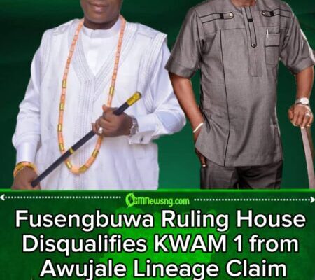 Fusengbuwa Ruling House Disqualifies KWAM 1 from Awujale Lineage Claim