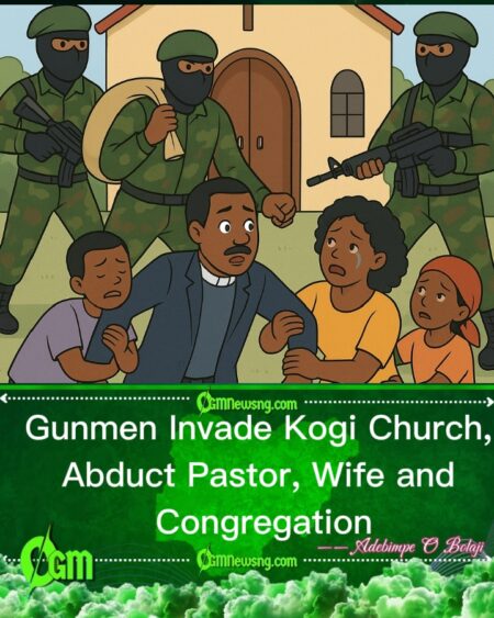 Kogi Church Attack: Gunmen Kidnap Pastor, Wife, Worshippers During Service
