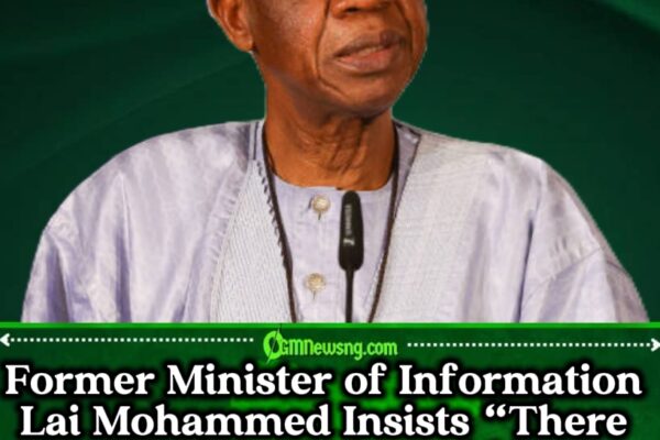 Former Minister of Information Lai Mohammed Declares CNN’s #EndSARS Report a “Global Misrepresentation”