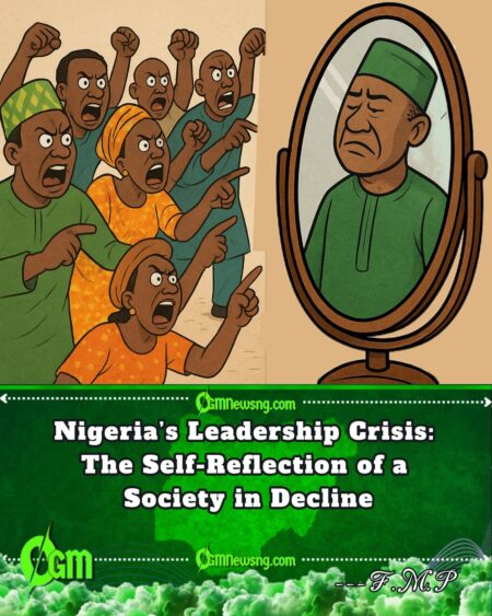 Leadership Crisis in Nigeria: A Mirror the Nation Keeps Avoiding