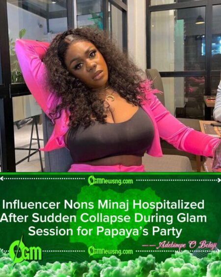 Influencer Nons Minaj Rushed to Hospital After Collapsing While Preparing for Papaya’s Luxury Event