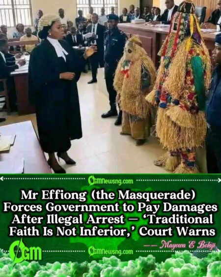 Mr Effiong (the Masquerade) Exposes Police Bias as Court Declares His Arrest ‘An Attack on Traditional Worship’