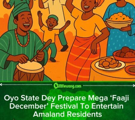 Oyo State Government Set To Host Big ‘Faaji December’ Festival For Amaland”