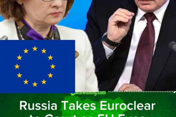 Russia Opens New Front in Financial War With Legal Action Against Euroclear