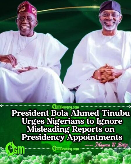 President Bola Ahmed Tinubu Dismisses Claims of Chief of Staff Shake-Up as False