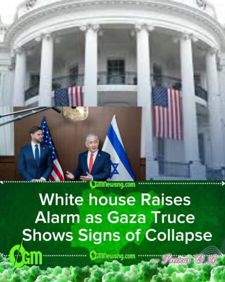 White house Presses Israel to Uphold Ceasefire Amid Rising Tensions