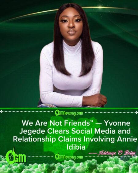 Yvonne Jegede Breaks Silence on Annie Idibia Rumours, Denies Friendship Beyond African Queen Video