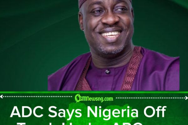 ADC Says Nigeria Off Track Under APC as Hardship Deepens