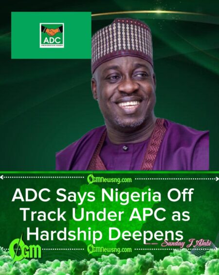 ADC Says Nigeria Off Track Under APC as Hardship Deepens