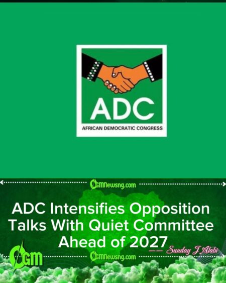 ADC Woos Opposition Heavyweights With Discreet Committee Ahead of 2027 Elections