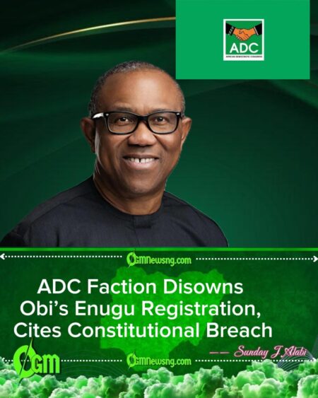 ADC Faction Rejects Obi, Disowns Enugu Registration Amid Membership Row