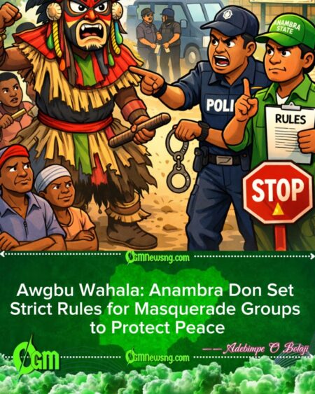 Anambra State Goverment Warn Masquerade Groups: Violent Masquerades Fit Face Ban or Arrest