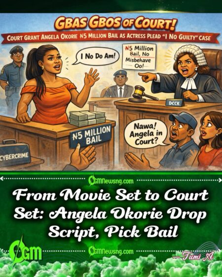 Gbas Gbos for Court: Judge Grant Angela Okorie ₦5 Million Bail as Actress Say “I No Guilty” for Cybercrime Case