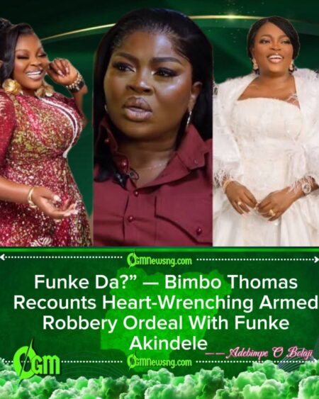 Bimbo Thomas Recounts Terrifying Armed Robbery Attack on Funke Akindele During Movie Shoot