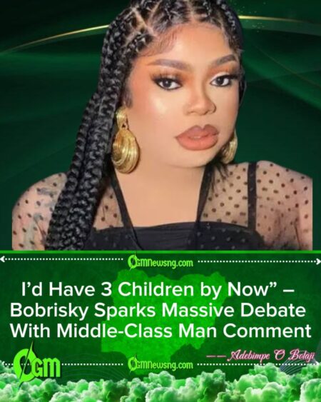 Bobrisky Trends After Saying Settling With a Middle-Class Man Would Have Made Him a Parent