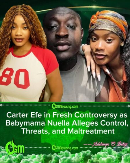 Carter Efe’s Babymama Nuella Breaks Silence, Accuses Skit Maker of Abuse and Career Restriction